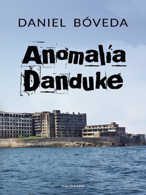 cover image of Anomalía Danduke